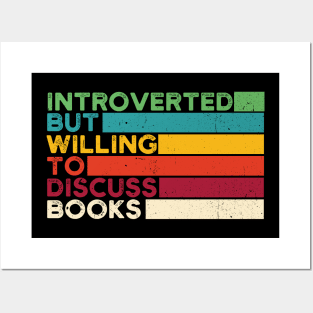 funny cute Introverted But Willing To Discuss Books Books Bookworm book lover  introvert life anti social  introvert quotes Posters and Art